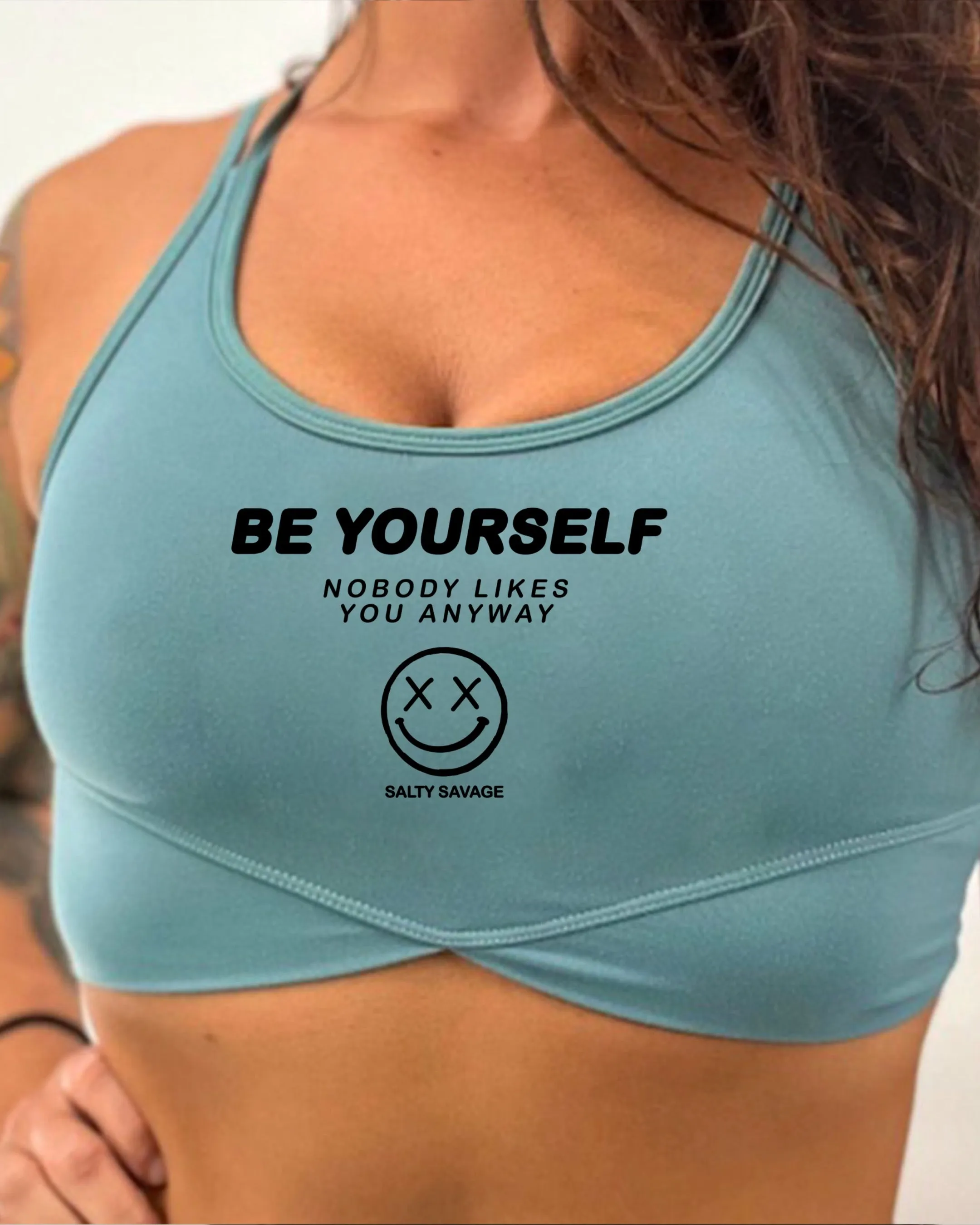 Salty Savage Ladies "Be Yourself” V Cut Sports Bra